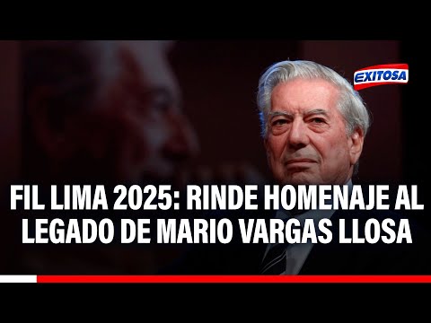 La FIL Lima 2025 honra el legado literario de Vargas Llosa con innovadora experiencia inmersiva