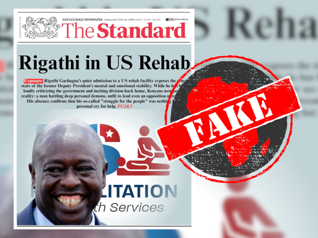 Image d'illustration pour: No, Kenya's Standard newspaper didn't report that ex-deputy president Gachagua was in a US rehab