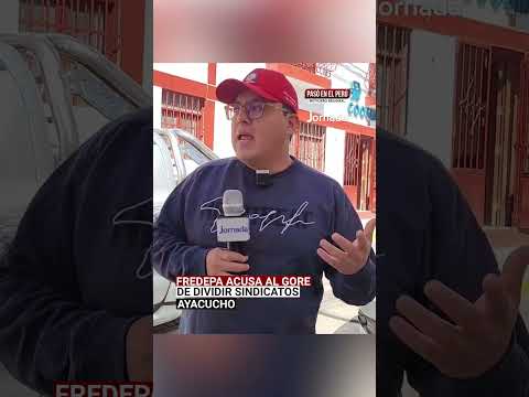 Image d'illustration pour: Video: Ayacucho: Fredepa acusa al Gobierno Regional de generar divisiones en sindicatos de construcción por El Búho pe