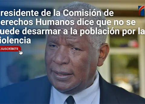 Image d'illustration pour: Presidente de la Comisión de Derechos Humanos dice que no se puede desarmar a la población por la violencia